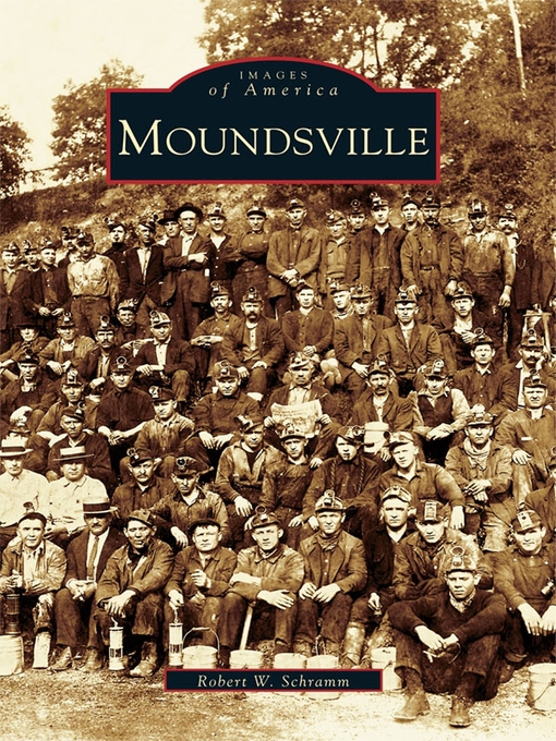 Title details for Moundsville by Robert W. Schramm - Available